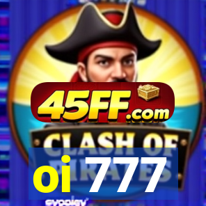oi 777
